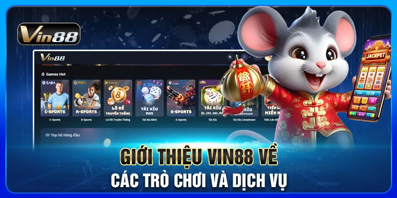 gioi-thieu-vin88-ve-cac-tro-choi-va-dich-vu