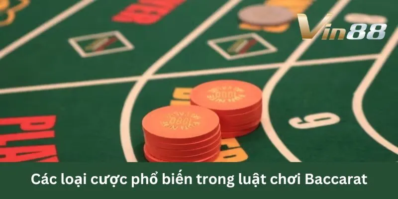 luat-choi-baccarat-voi-cac-loai-cuoc